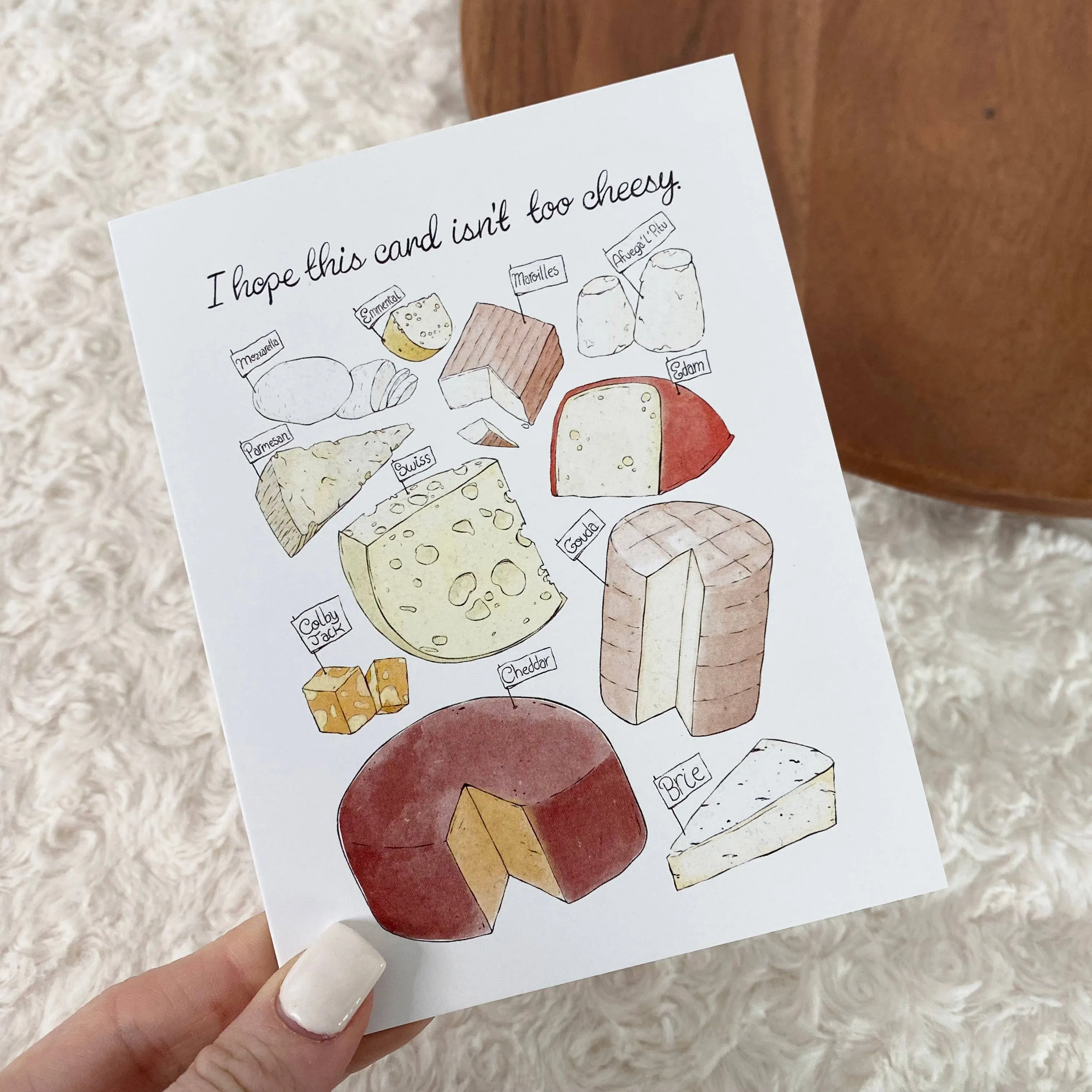 I Hope This Card Isn't Too Cheesy